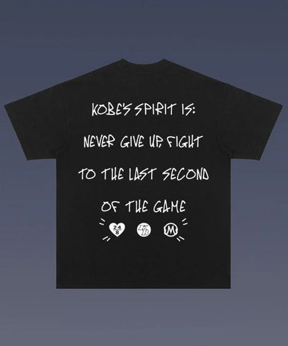 Kobe Bryant Spirit Graphic Tee Never Give Up Quote Shirt
